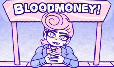 BLOODMONEY! img
